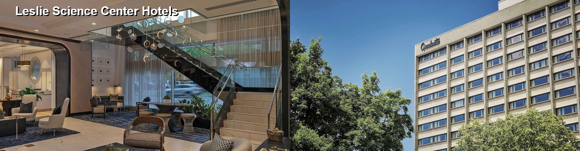 5 Best Hotels near Leslie Science Center