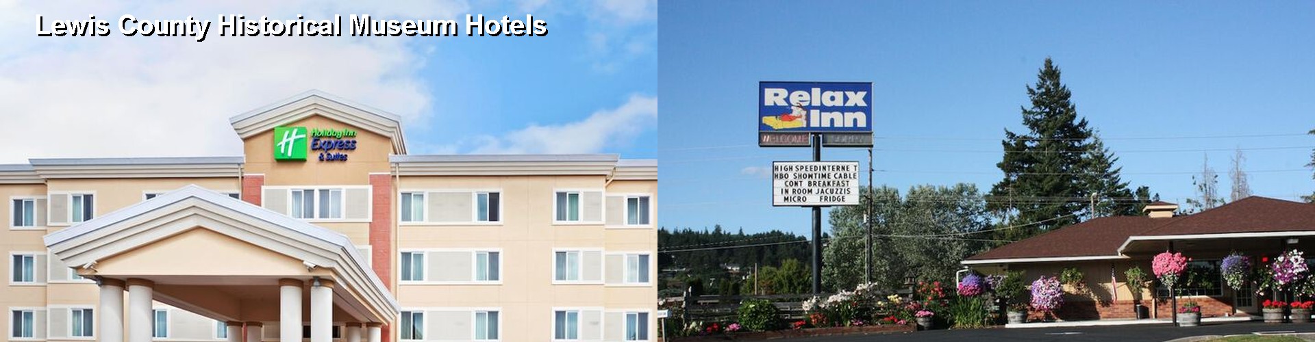 2 Best Hotels near Lewis County Historical Museum