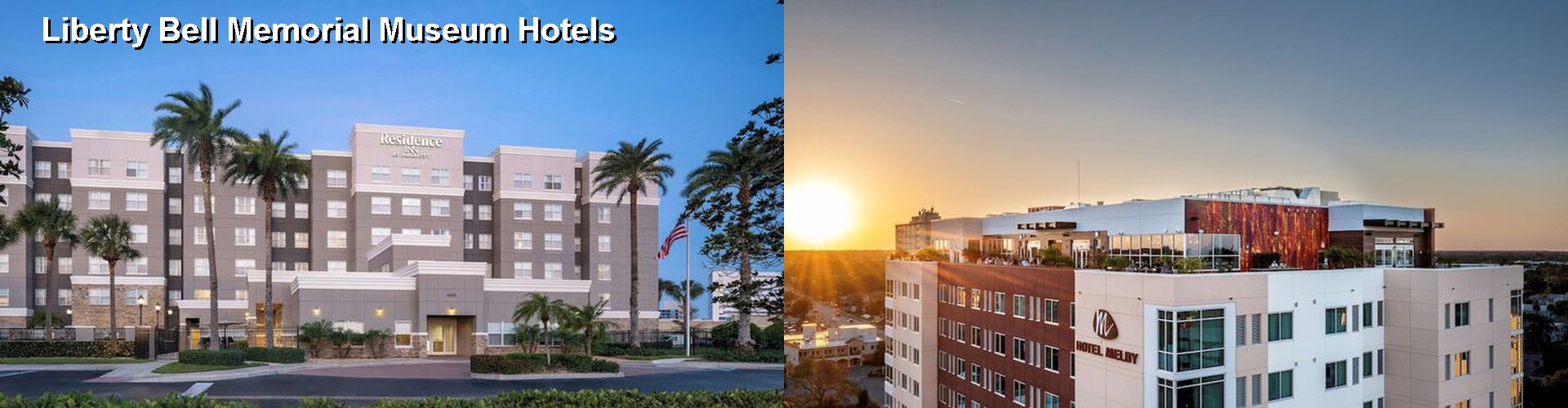 3 Best Hotels near Liberty Bell Memorial Museum
