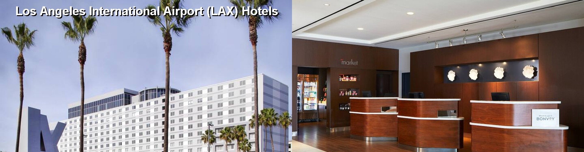 3 Best Hotels near Los Angeles International Airport (LAX)
