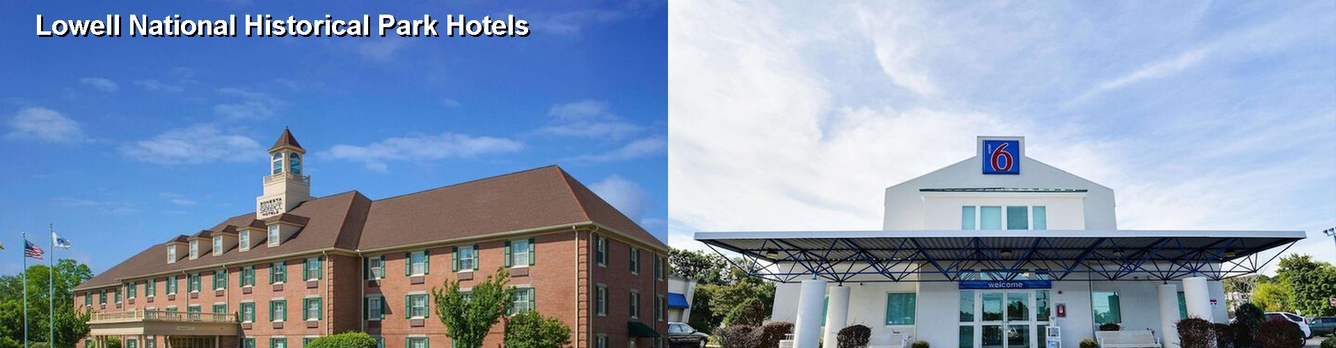 5 Best Hotels near Lowell National Historical Park
