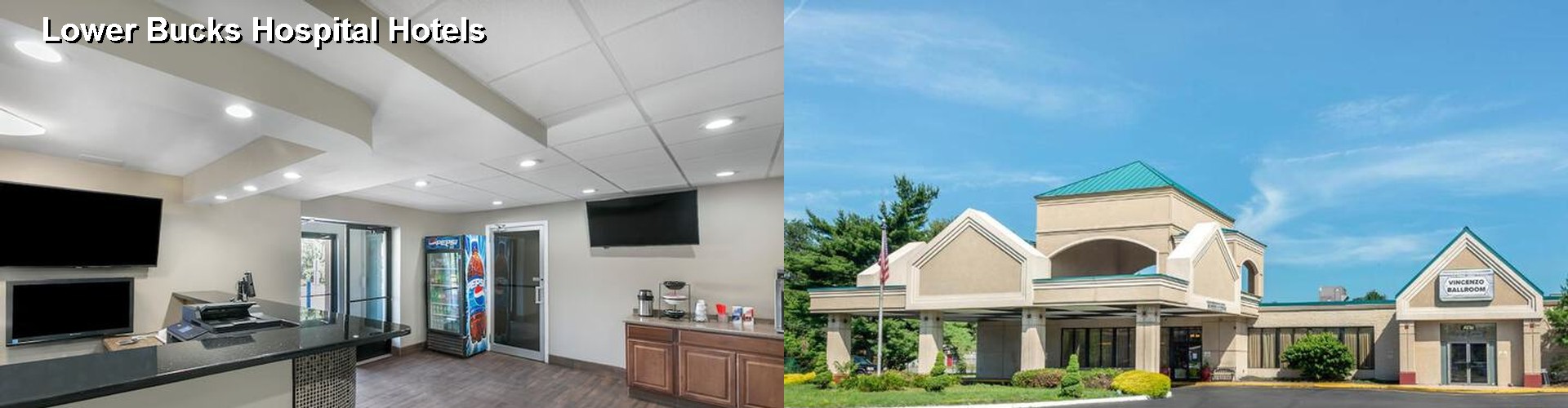 3 Best Hotels near Lower Bucks Hospital