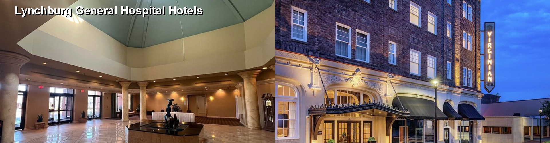 4 Best Hotels near Lynchburg General Hospital