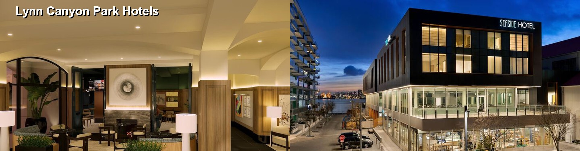 4 Best Hotels near Lynn Canyon Park