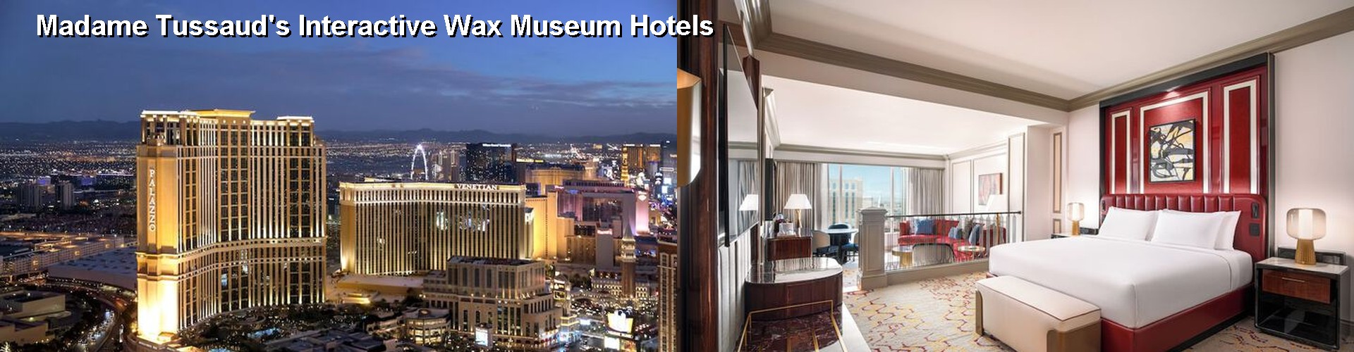 5 Best Hotels near Madame Tussaud's Interactive Wax Museum