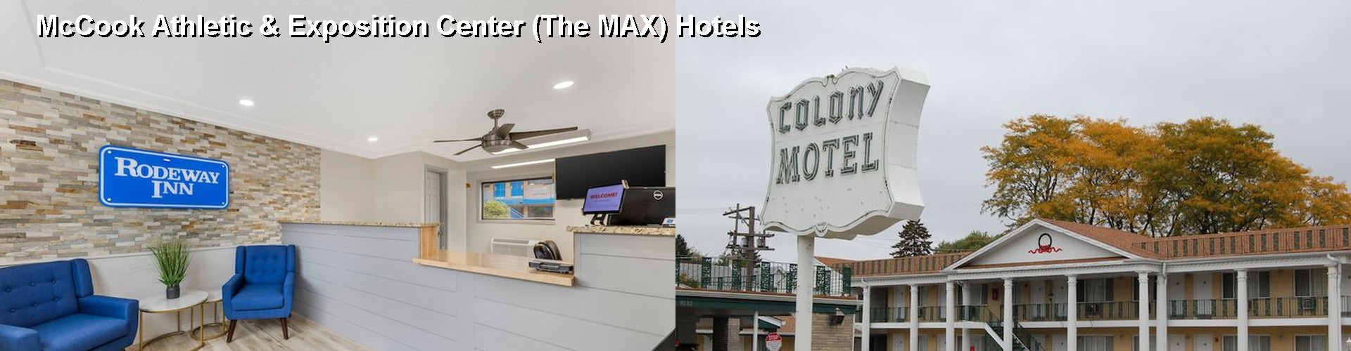 4 Best Hotels near McCook Athletic & Exposition Center (The MAX)