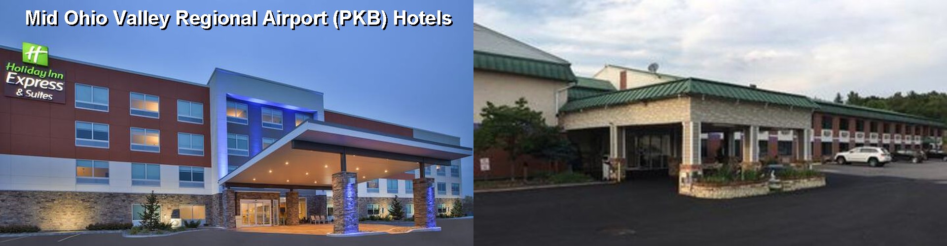 5 Best Hotels near Mid Ohio Valley Regional Airport (PKB)