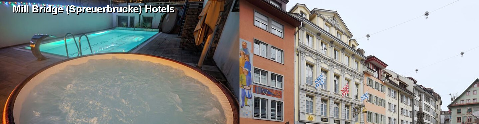 5 Best Hotels near Mill Bridge (Spreuerbrucke)