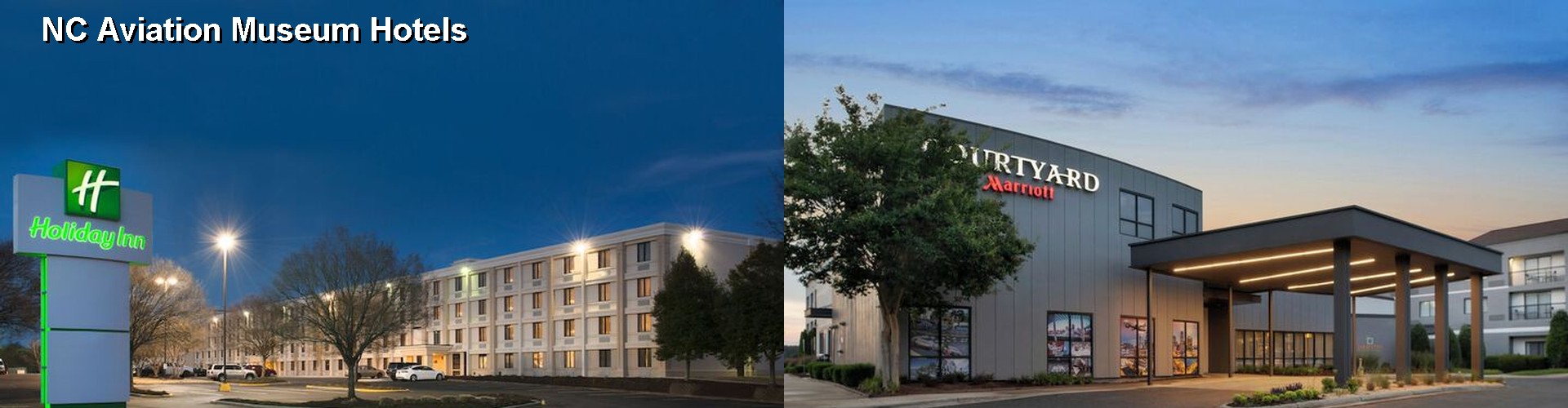 5 Best Hotels near NC Aviation Museum