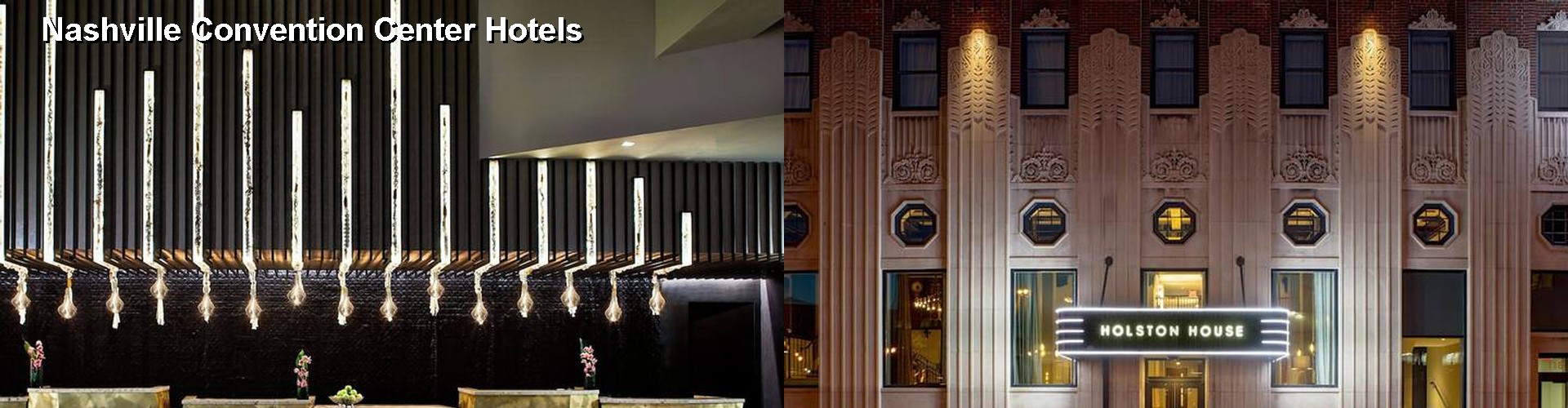 4 Best Hotels near Nashville Convention Center