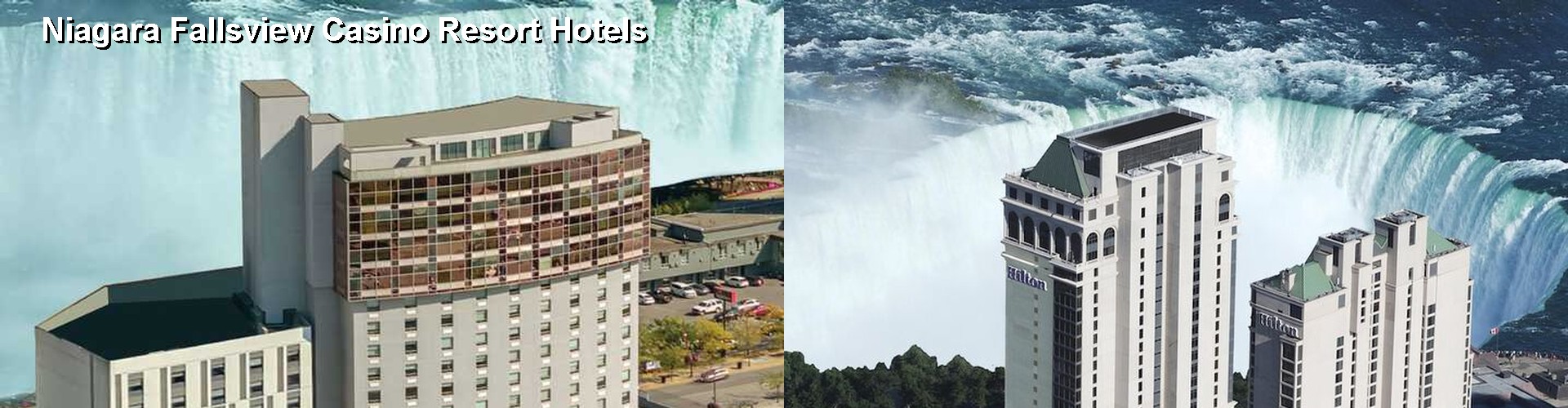 2 Best Hotels near Niagara Fallsview Casino Resort