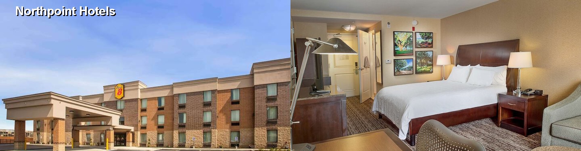3 Best Hotels near Northpoint