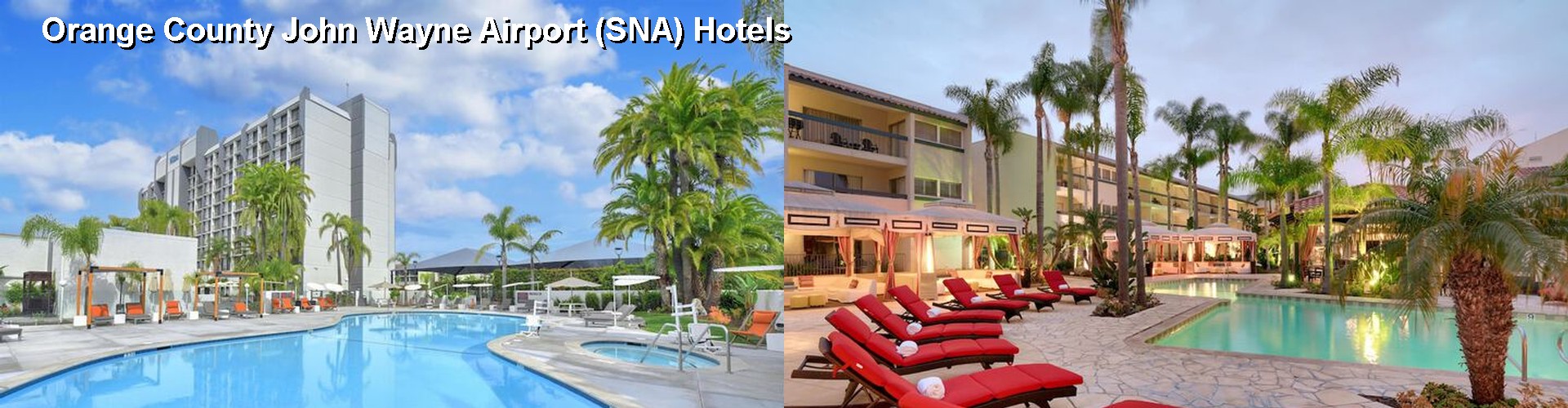 5 Best Hotels near Orange County John Wayne Airport (SNA)
