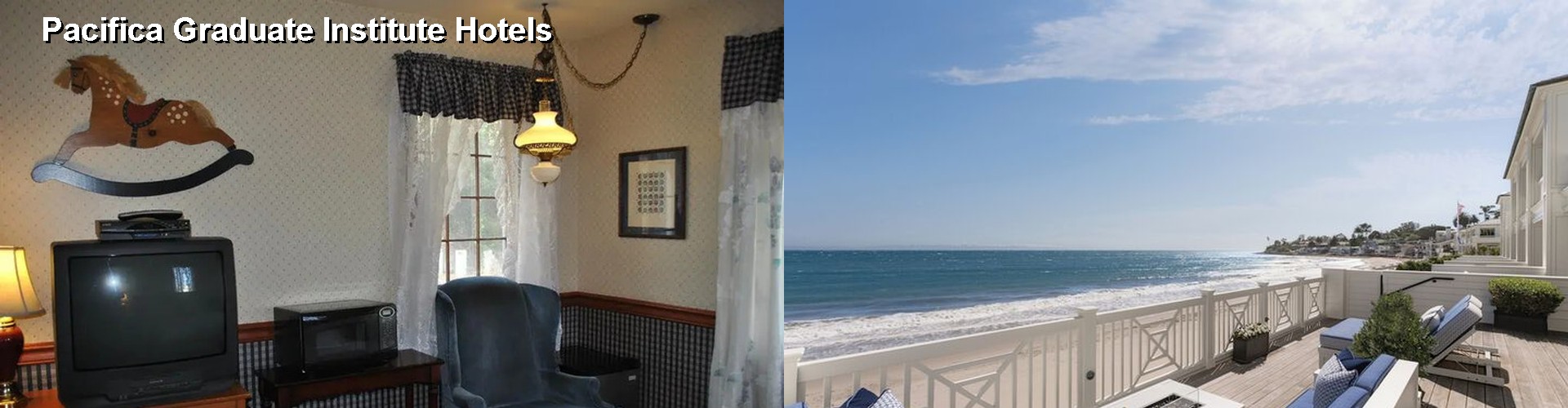 5 Best Hotels near Pacifica Graduate Institute