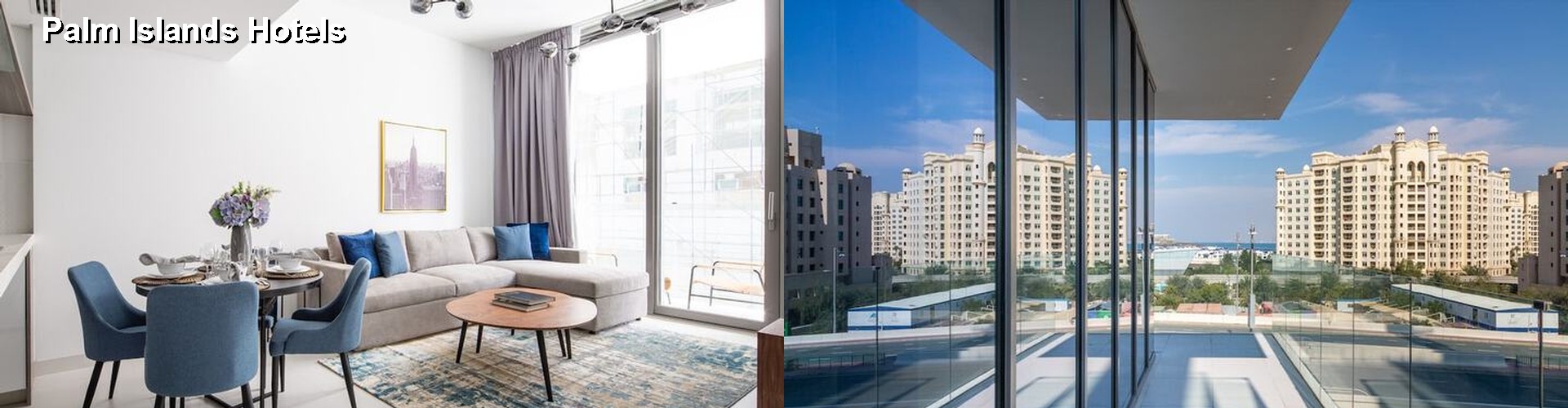 5 Best Hotels near Palm Islands