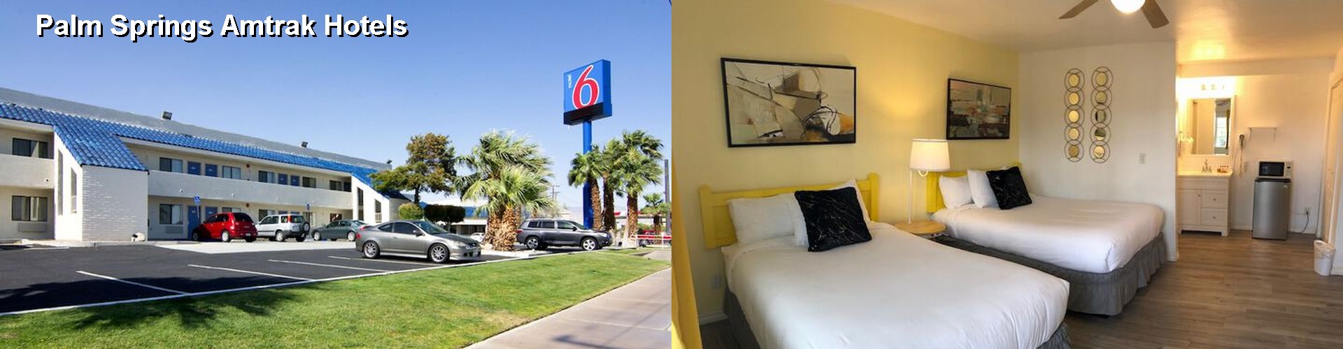 3 Best Hotels near Palm Springs Amtrak