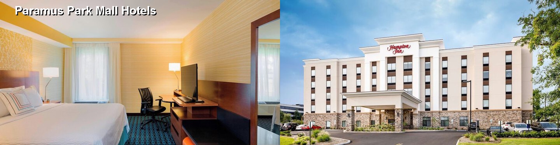 5 Best Hotels near Paramus Park Mall