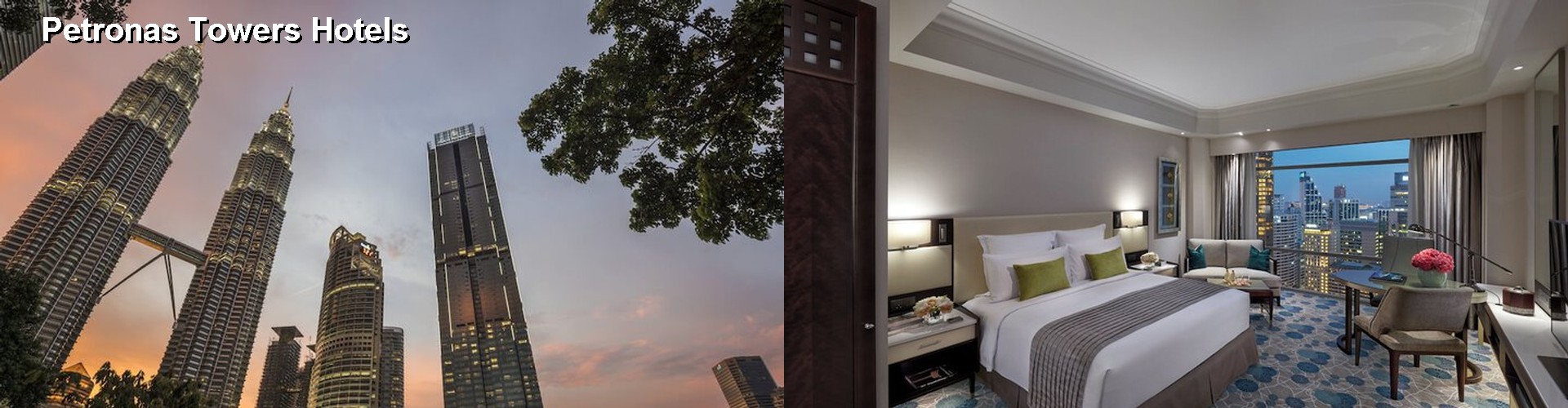 4 Best Hotels near Petronas Towers