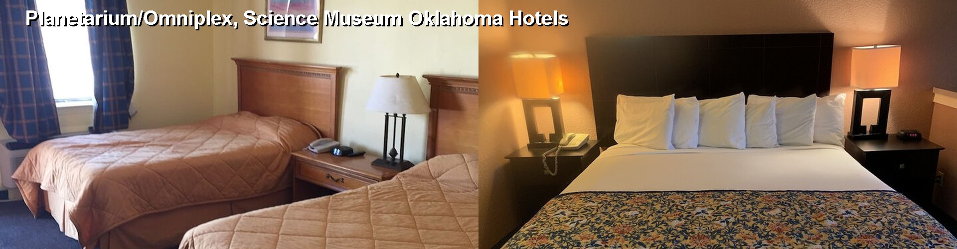 5 Best Hotels near Planetarium/Omniplex, Science Museum Oklahoma