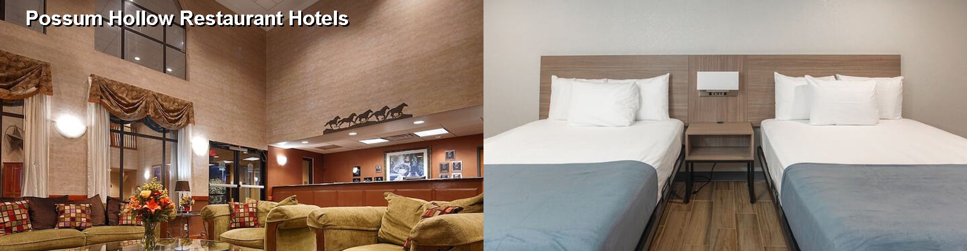 2 Best Hotels near Possum Hollow Restaurant