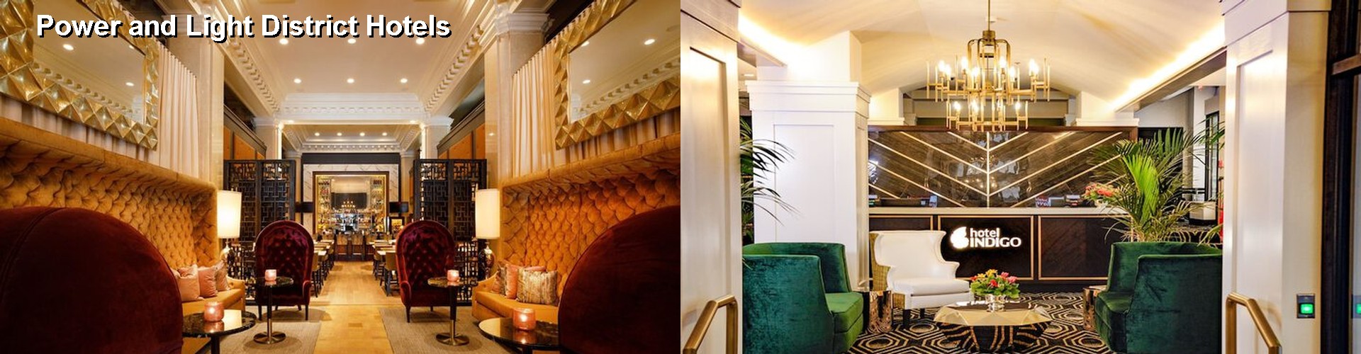 5 Best Hotels near Power and Light District