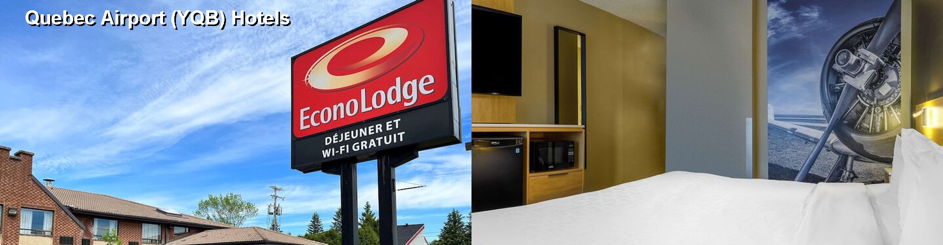 5 Best Hotels near Quebec Airport (YQB)