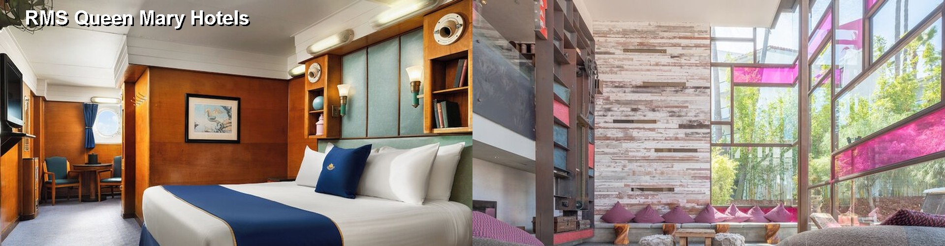 5 Best Hotels near RMS Queen Mary
