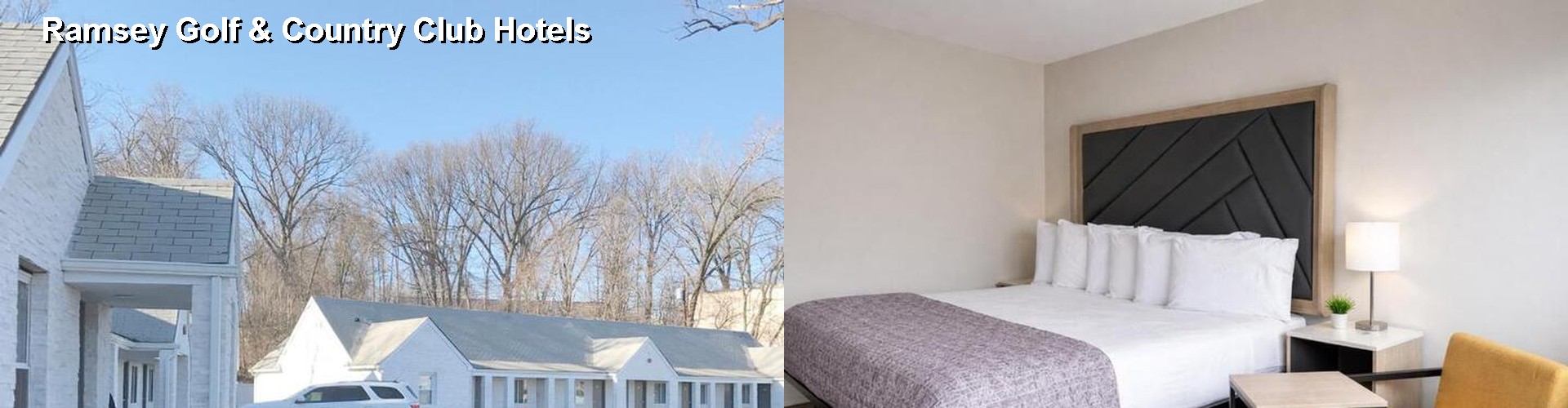 4 Best Hotels near Ramsey Golf & Country Club