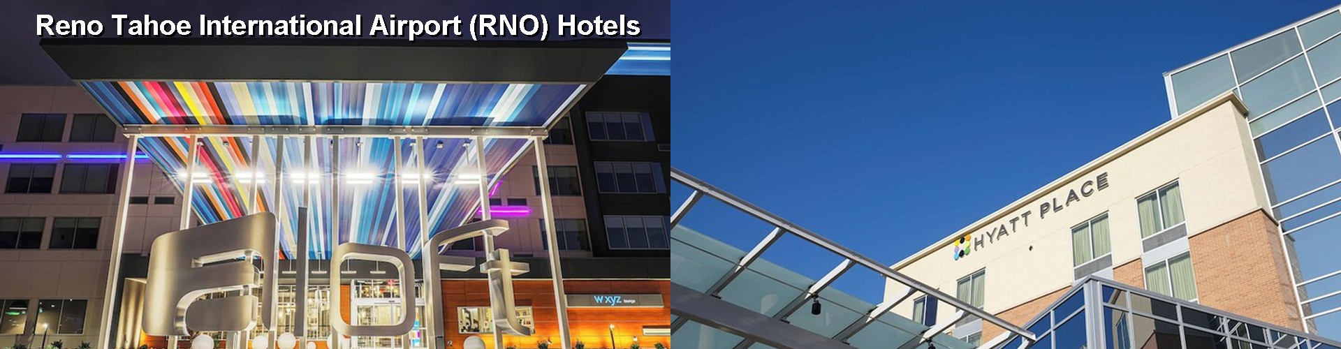 5 Best Hotels near Reno Tahoe International Airport (RNO)