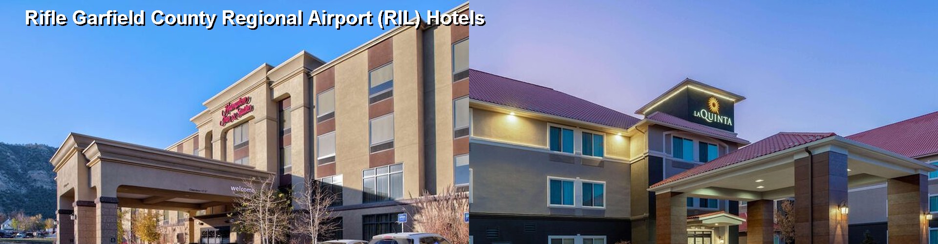 5 Best Hotels near Rifle Garfield County Regional Airport (RIL)