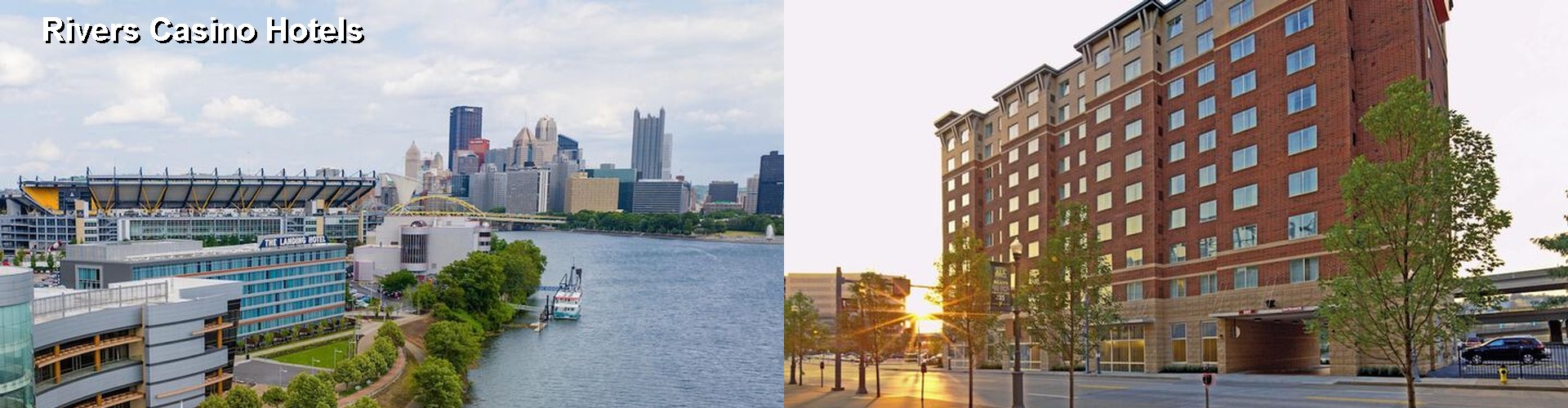 4 Best Hotels near Rivers Casino