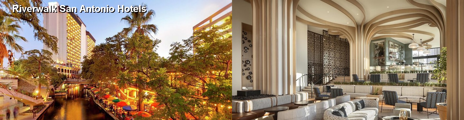 5 Best Hotels near Riverwalk San Antonio