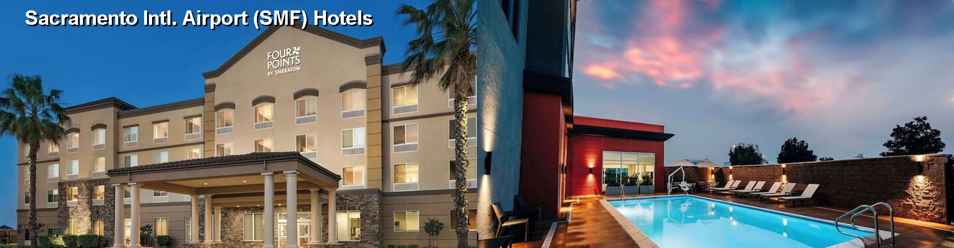 3 Best Hotels near Sacramento Intl. Airport (SMF)