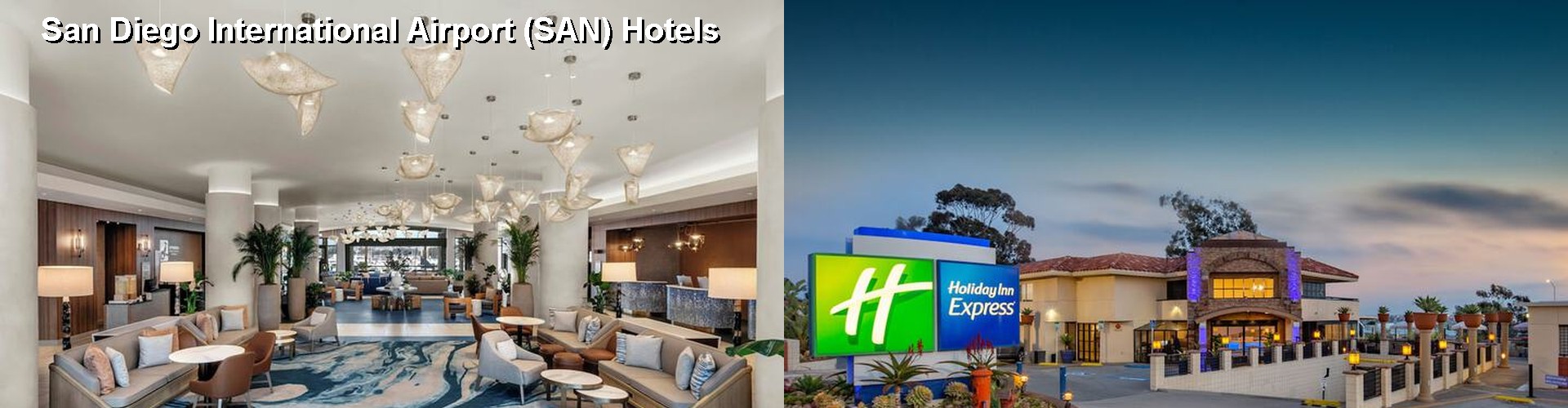 5 Best Hotels near San Diego International Airport (SAN)