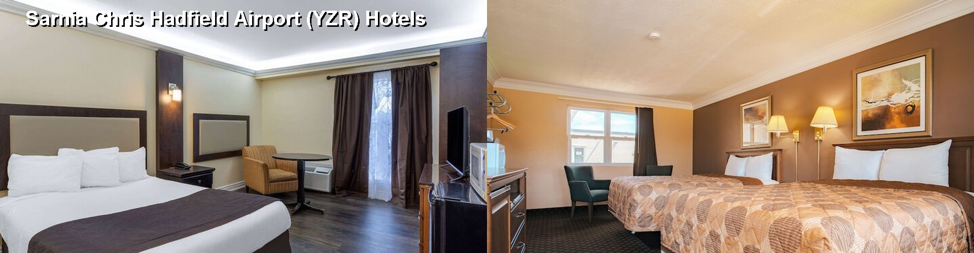 5 Best Hotels near Sarnia Chris Hadfield Airport (YZR)