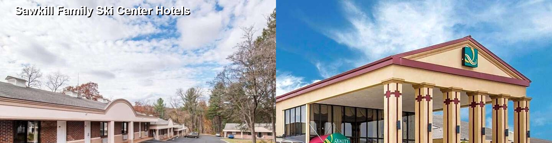 3 Best Hotels near Sawkill Family Ski Center