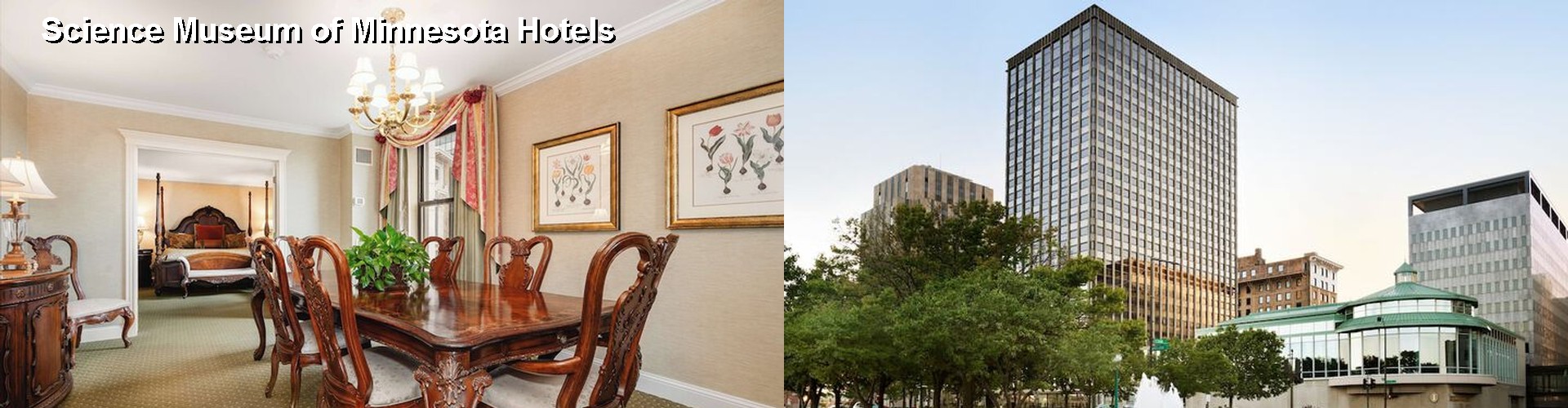 5 Best Hotels near Science Museum of Minnesota