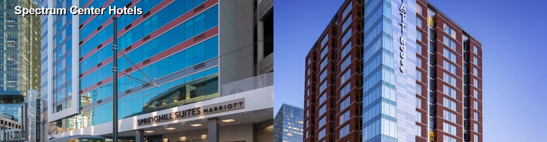 5 Best Hotels near Spectrum Center