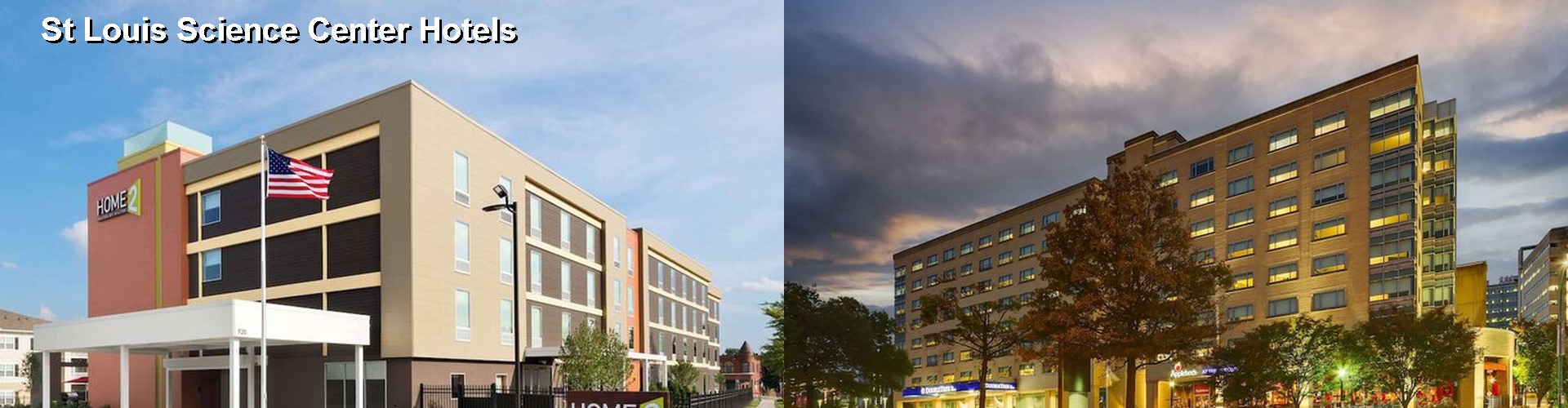 2 Best Hotels near St Louis Science Center