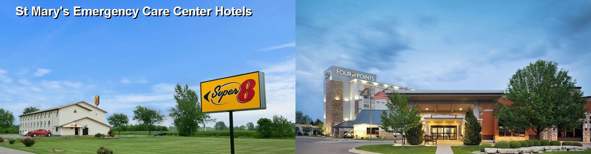 5 Best Hotels near St Mary's Emergency Care Center