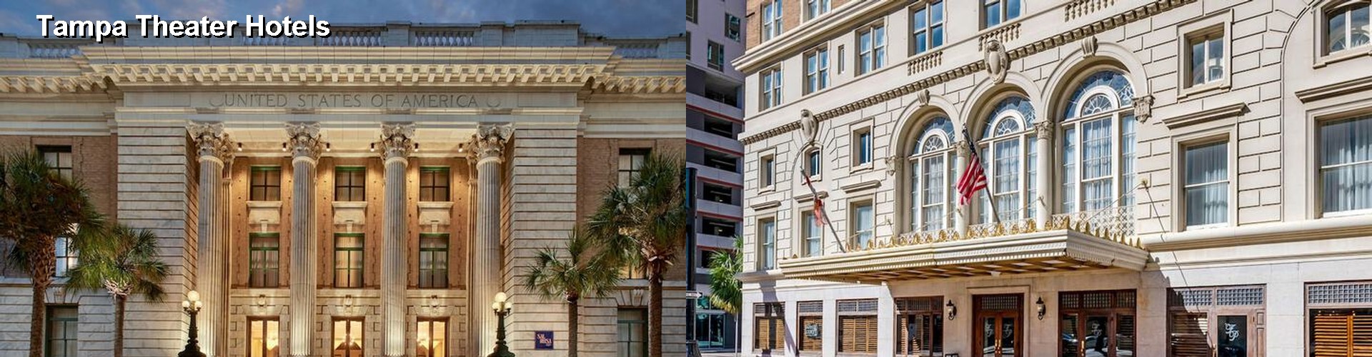 3 Best Hotels near Tampa Theater