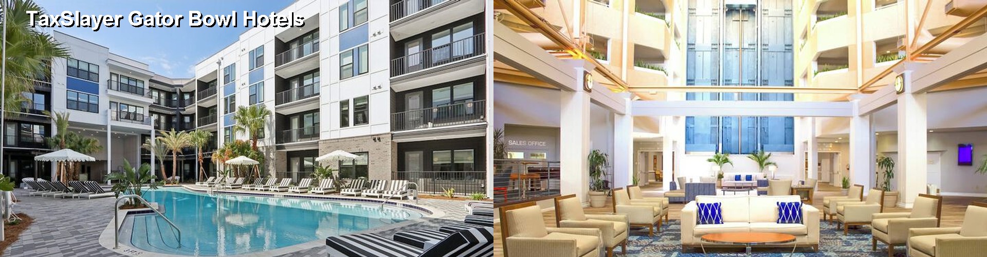 4 Best Hotels near TaxSlayer Gator Bowl