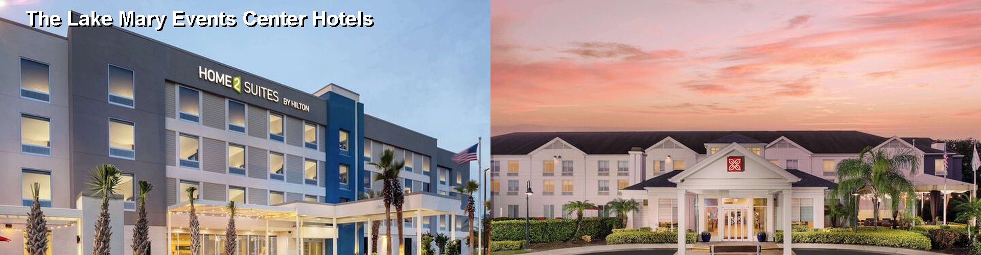 4 Best Hotels near The Lake Mary Events Center