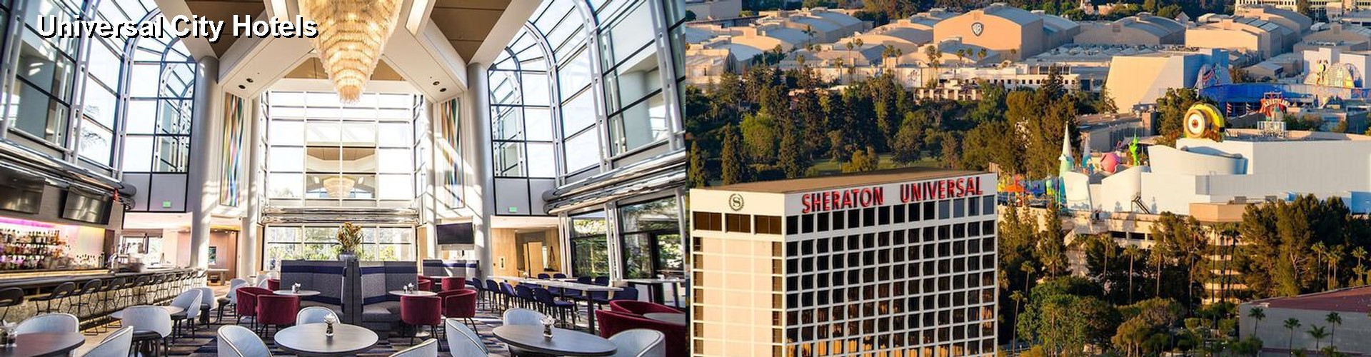 5 Best Hotels near Universal City
