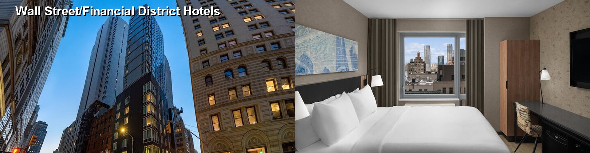 5 Best Hotels near Wall Street/Financial District