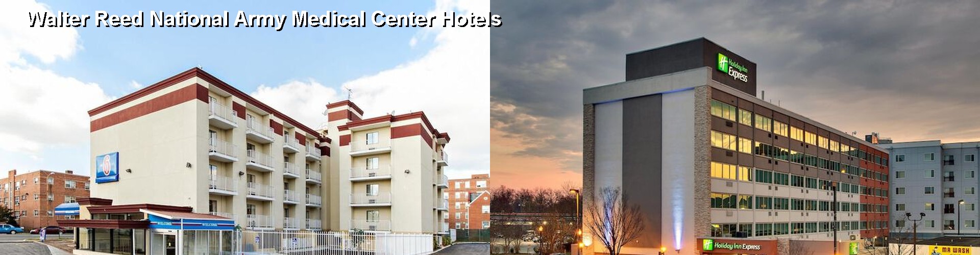 4 Best Hotels near Walter Reed National Army Medical Center