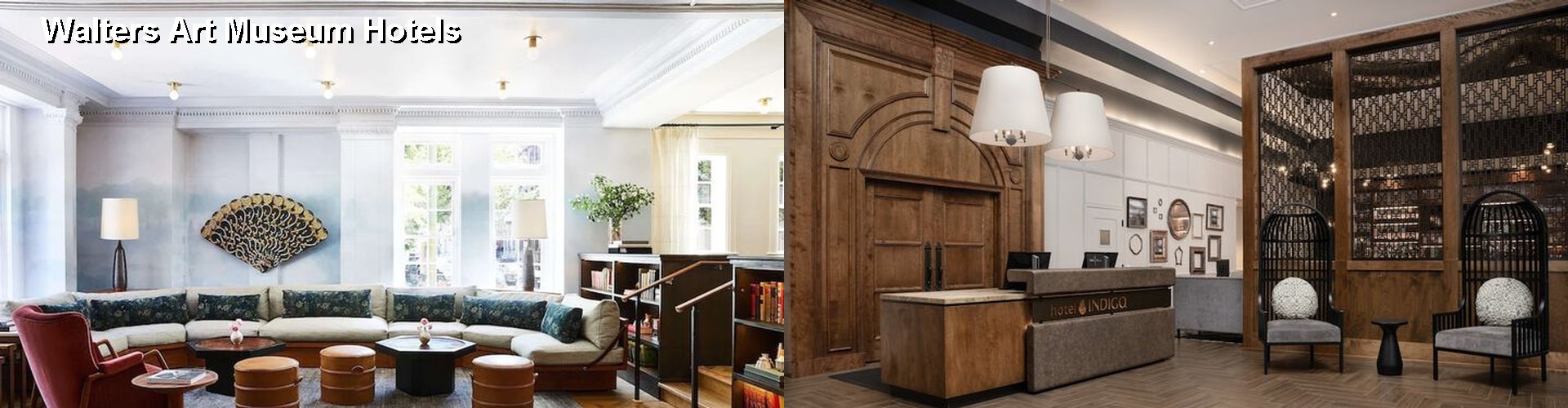 4 Best Hotels near Walters Art Museum