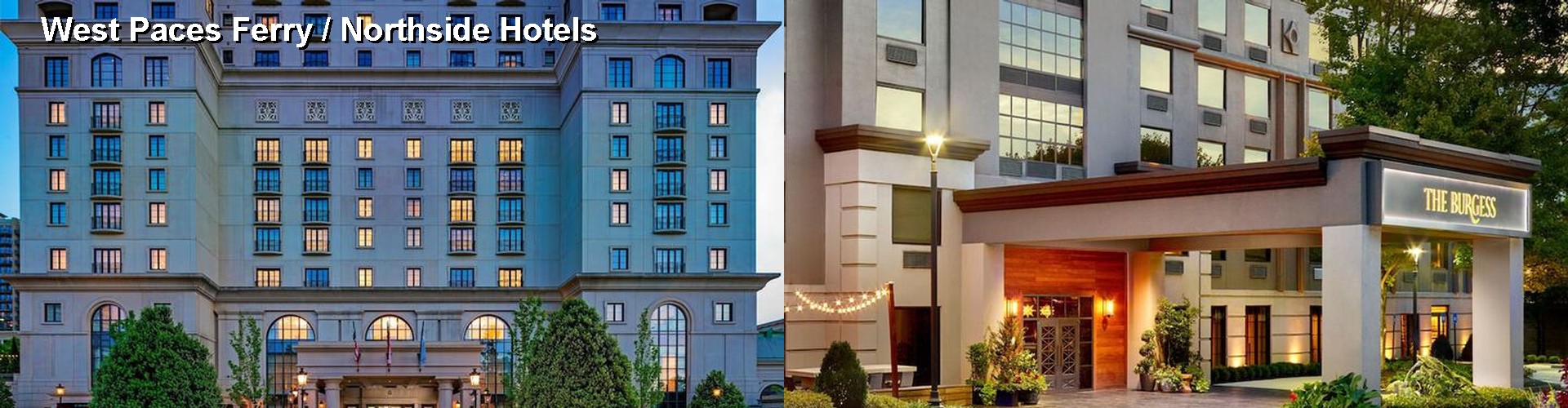 5 Best Hotels near West Paces Ferry / Northside