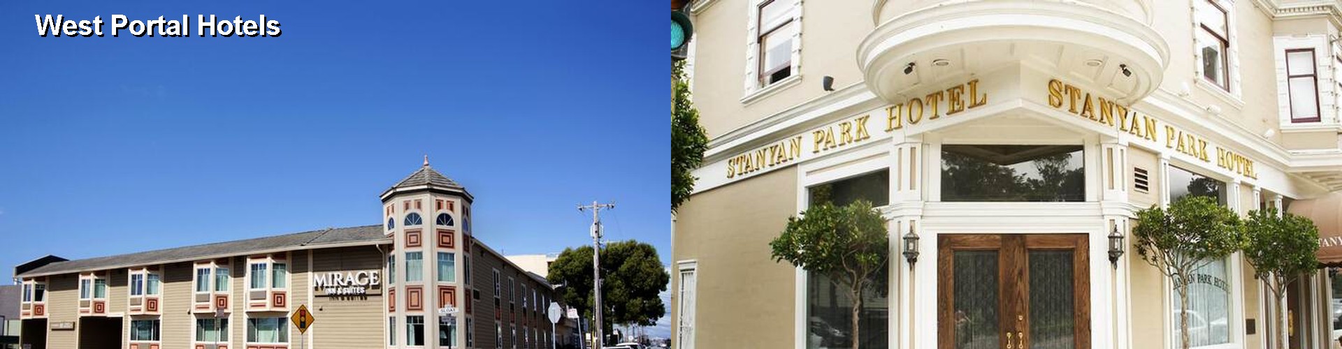3 Best Hotels near West Portal