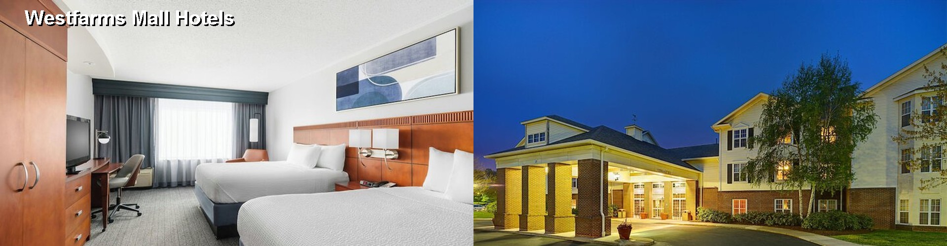 5 Best Hotels near Westfarms Mall